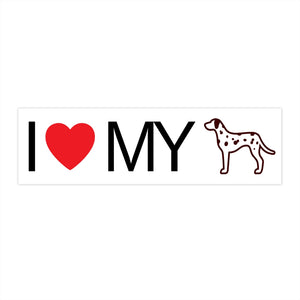 I Love My Dalmatian Bumper Stickers - Cute Dose