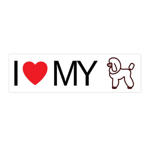 I Love My Poodle Bumper Stickers - Cute Dose