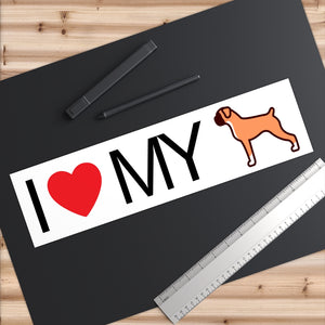 I Love My Boxer Bumper Sticker - Cute Dose