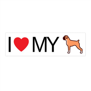 I Love My Boxer Bumper Sticker - Cute Dose