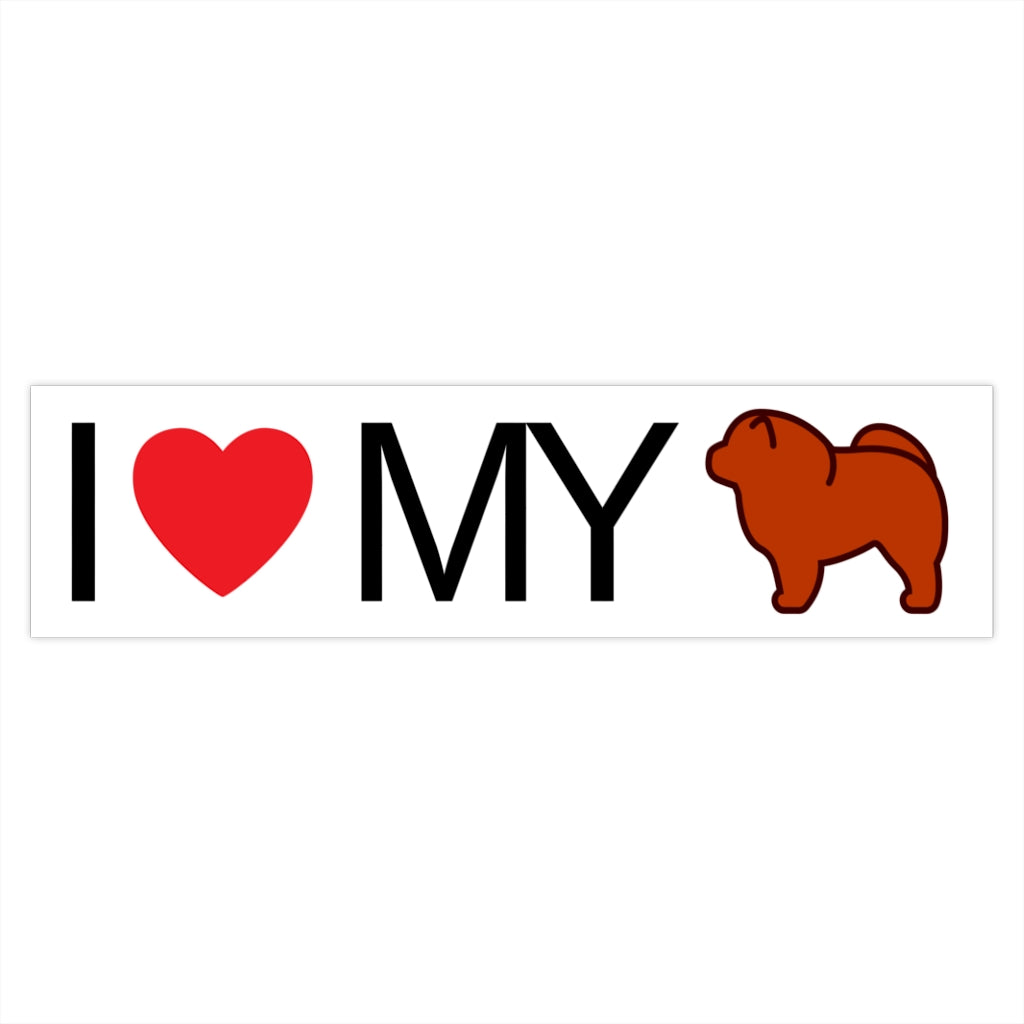 I Love My Chow Chow Bumper Stickers - Cute Dose