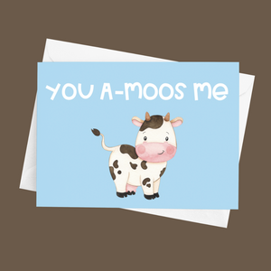 You A-Moos Me Greeting Card - Cute Dose