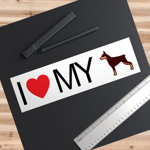 I Love My Doberman Bumper Stickers - Cute Dose