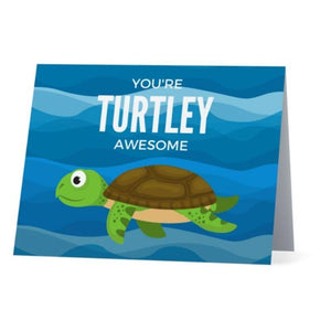 You're Turtley Awesome Greeting Card - Cute Dose