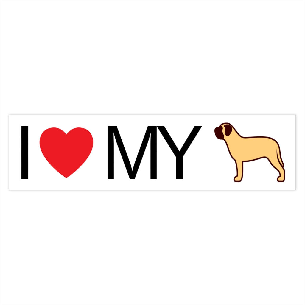 I Love My English Mastiff Bumper Stickers - Cute Dose