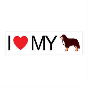 I Love My Bernese Mountain Dog Bumper Stickers - Cute Dose