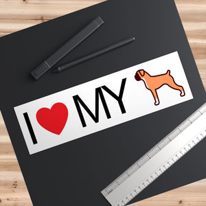 I Love My Boxer Bumper Sticker - Cute Dose