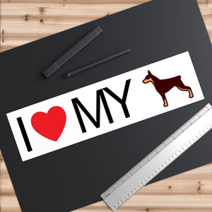 I Love My Doberman Bumper Stickers - Cute Dose