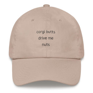 Corgi Butts Drive Me Nuts Dad Hat - Cute Dose