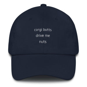 Corgi Butts Drive Me Nuts Dad Hat - Cute Dose