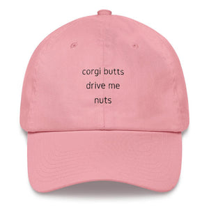 Corgi Butts Drive Me Nuts Dad Hat - Cute Dose