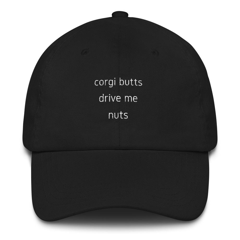 Corgi Butts Drive Me Nuts Dad Hat - Cute Dose